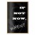 Plakat - If not now, when?