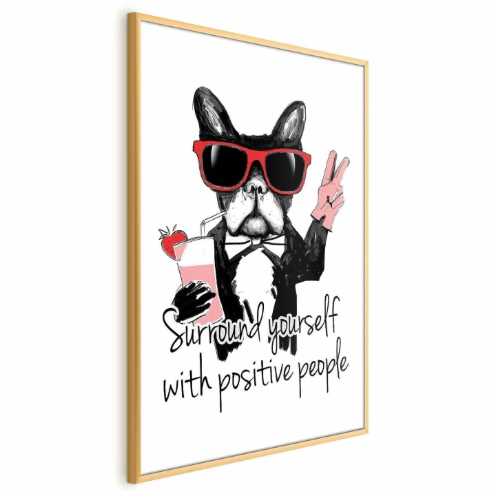 Plakat - Surround yourself with positive people