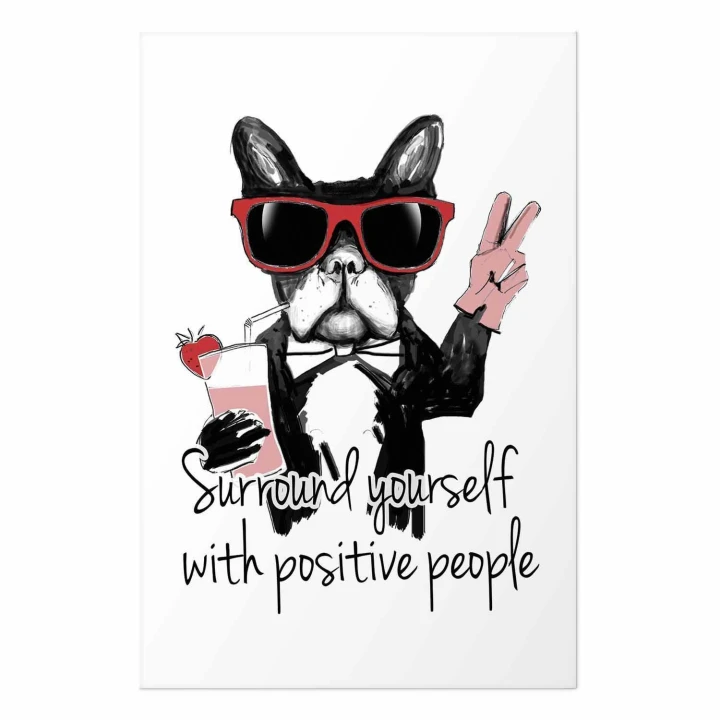 Plakat - Surround yourself with positive people
