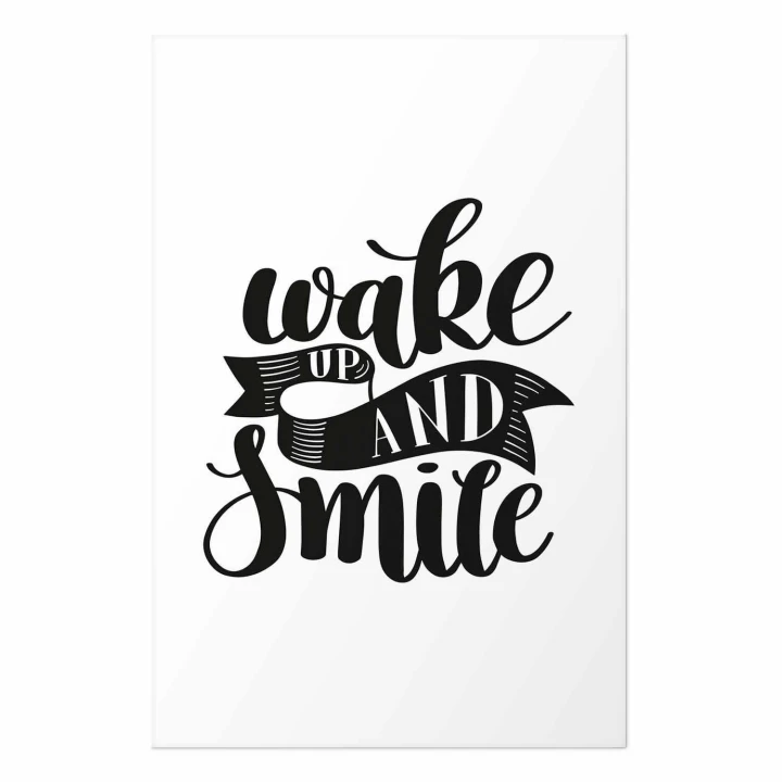 Plakat - Wake up and smile