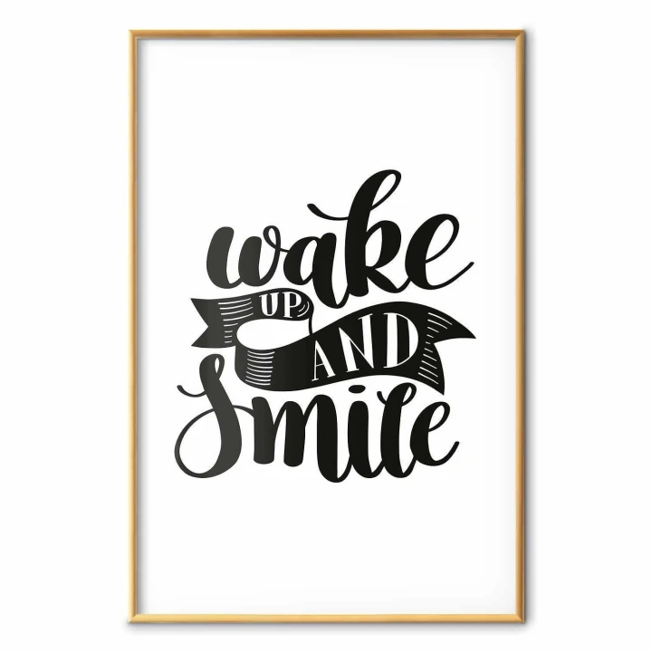 Plakat - Wake up and smile