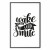 Plakat - Wake up and smile