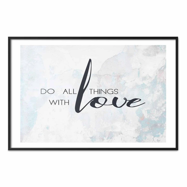 Plakat - Do all things with love