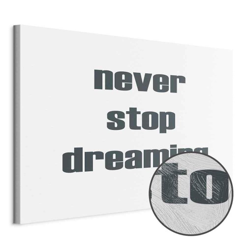 Obraz - Never Stop Dreaming (1-częściowy) szeroki