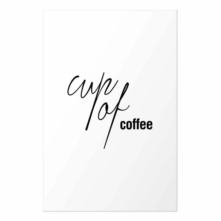 Plakat - Cup of Coffee