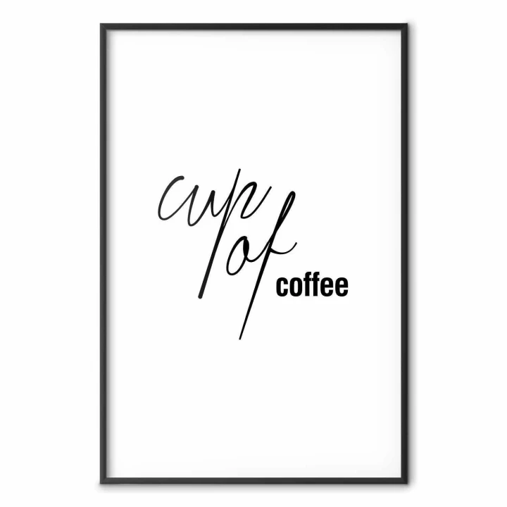 Plakat - Cup of Coffee