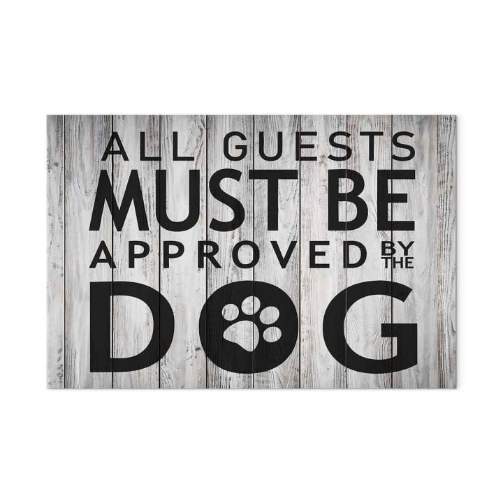 Obraz - All Guests Must Be Approved by the Dog (1-częściowy) szeroki