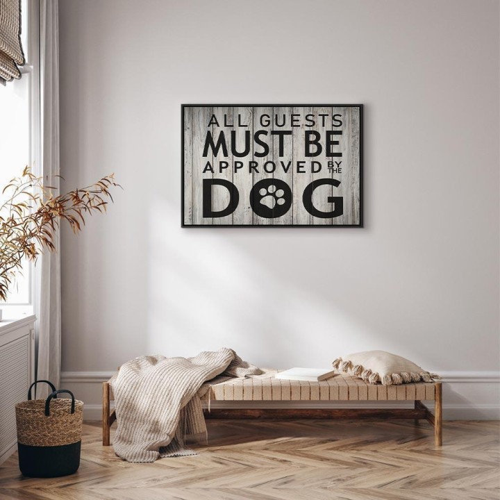 Obraz - All Guests Must Be Approved by the Dog (1-częściowy) szeroki