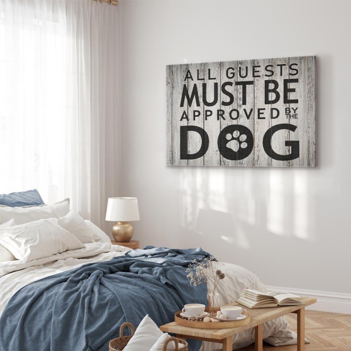 Obraz - All Guests Must Be Approved by the Dog (1-częściowy) szeroki