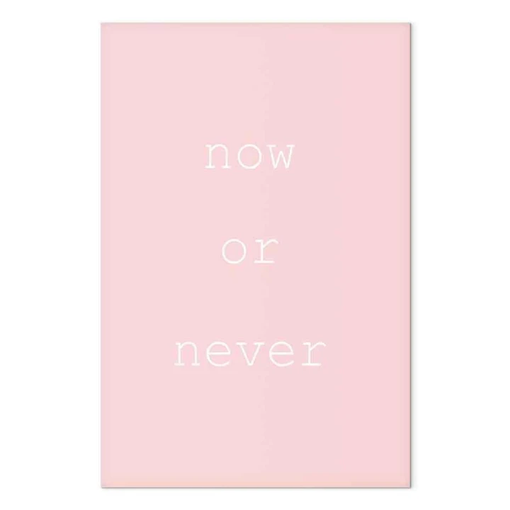 Obraz - Now or Never (1-częściowy) pionowy